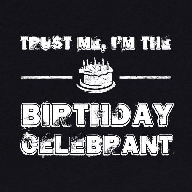 Birthday Celebrant Vintage Meme Gift For Bday Birthday Celebrants by Originals By Boggs